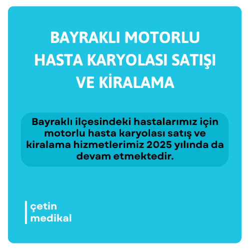 Hasta Karyolası Kiralama ve Satış Bayraklı"da